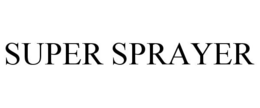 SUPER SPRAYER trademark