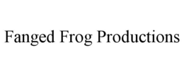 FANGED FROG PRODUCTIONS trademark