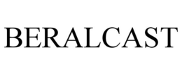 BERALCAST trademark