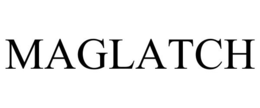 MAGLATCH trademark