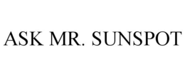 ASK MR. SUNSPOT trademark