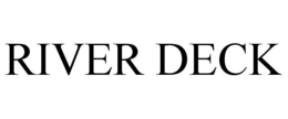 RIVER DECK trademark