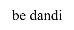 BE DANDI trademark