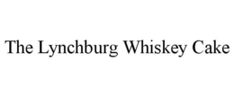 THE LYNCHBURG WHISKEY CAKE trademark