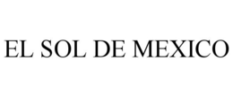 EL SOL DE MEXICO trademark