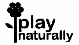 PLAY NATURALLY trademark