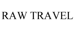 RAW TRAVEL trademark