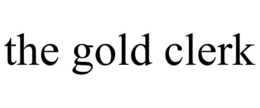 THE GOLD CLERK trademark