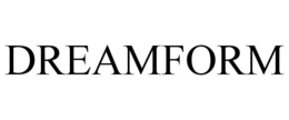 DREAMFORM trademark