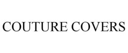 COUTURE COVERS trademark