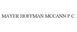 MAYER HOFFMAN MCCANN P.C. trademark