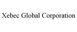 XEBEC GLOBAL CORPORATION trademark