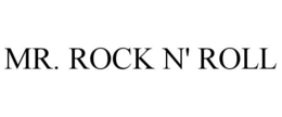 MR. ROCK N' ROLL trademark