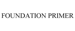FOUNDATION PRIMER trademark