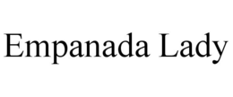 EMPANADA LADY trademark