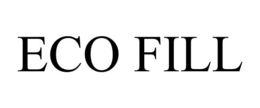 ECO FILL trademark