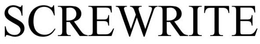 SCREWRITE trademark