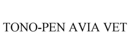 TONO-PEN AVIA VET trademark