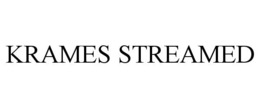 KRAMES STREAMED trademark