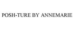 POSH-TURE BY ANNEMARIE trademark