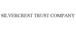 SILVERCREST TRUST COMPANY trademark