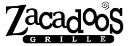 ZACADOO'S GRILLE trademark