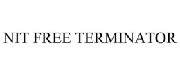 NIT FREE TERMINATOR trademark