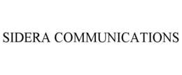 SIDERA COMMUNICATIONS trademark