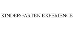 KINDERGARTEN EXPERIENCE trademark
