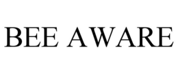 BEE AWARE trademark