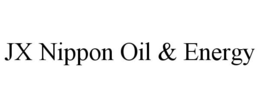 JX NIPPON OIL & ENERGY trademark