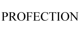 PROFECTION trademark