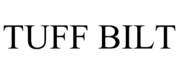 TUFF BILT trademark