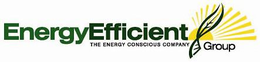 ENERGYEFFICIENT GROUP THE ENERGY CONSCIOUS COMPANY trademark
