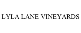 LYLA LANE VINEYARDS trademark