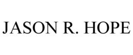 JASON R. HOPE trademark