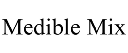 MEDIBLE MIX trademark
