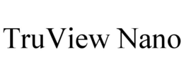 TRUVIEW NANO trademark