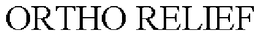 ORTHO RELIEF trademark