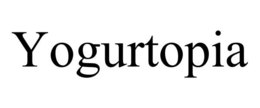 YOGURTOPIA trademark