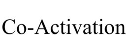 CO-ACTIVATION trademark