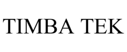 TIMBA TEK trademark
