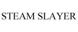 STEAM SLAYER trademark