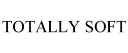 TOTALLY SOFT trademark