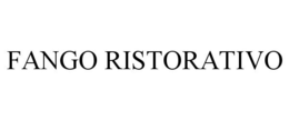 FANGO RISTORATIVO trademark