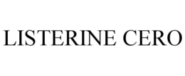 LISTERINE CERO trademark