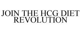 JOIN THE HCG DIET REVOLUTION trademark