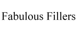 FABULOUS FILLERS trademark