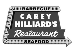 BARBECUE CAREY HILLIARD'S RESTAURANT SEAFOOD trademark