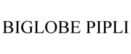 BIGLOBE PIPLI trademark